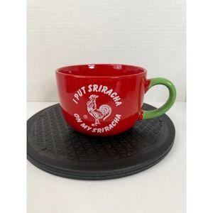 Huy Fong Sriracha Red Ceramic Soup Mug Bowl I Put Sriracha On My Sriracha 24oz